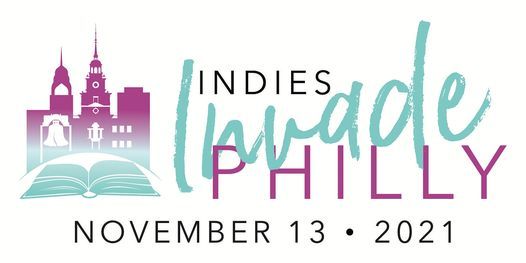 INDIES INVADE PHILLY 2021
