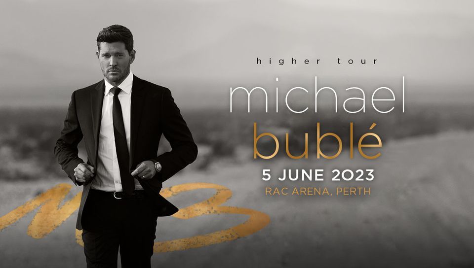 Michael Bubl\u00e9 at RAC Arena, Perth