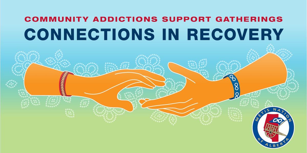 Connections in Recovery: Community Addictions Support Gatherings