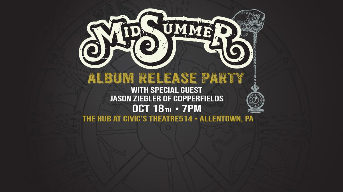 Midsummer Album Release Party & Live Concert Debut