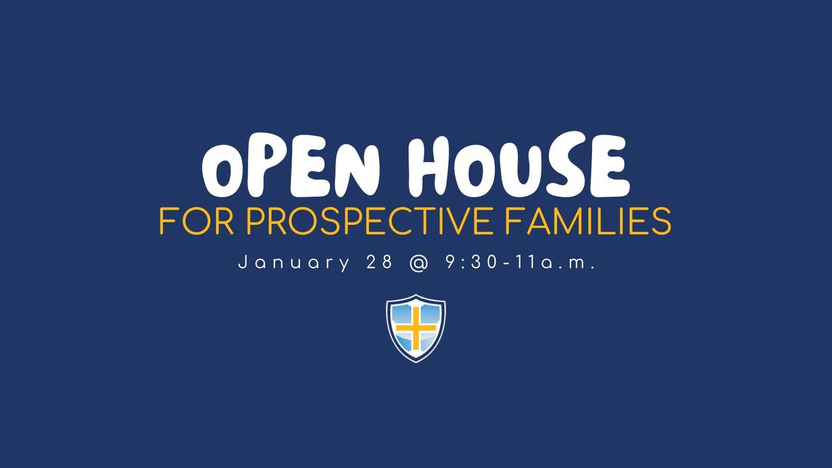 Prospective Families Open House