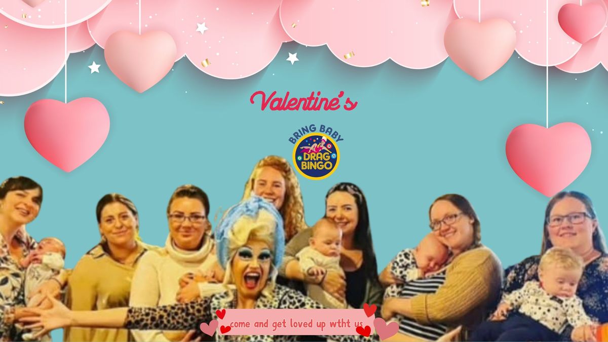 Valentines Bring Baby Drag Bingo at the Store, Croydon