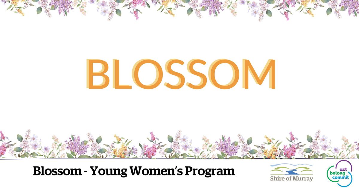 Blossom - Young Women's Program