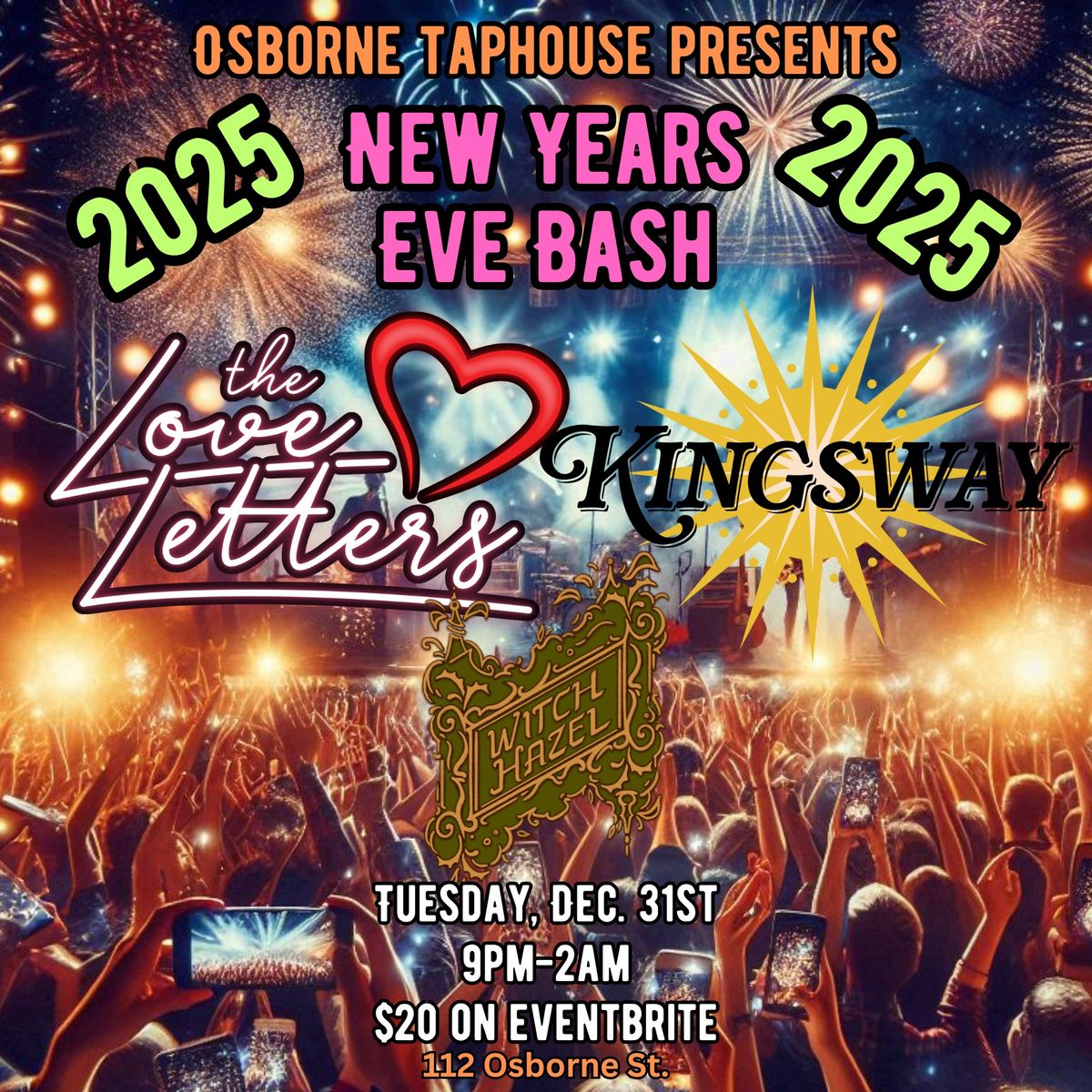 New Years Eve with The Love Letters, Witch Hazel and Kingsway Live at Osborne Taphouse!