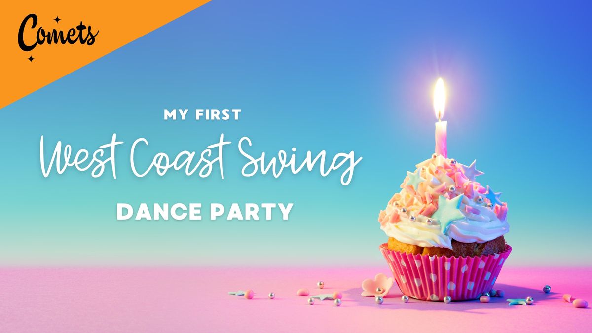 My First West Coast Swing Party