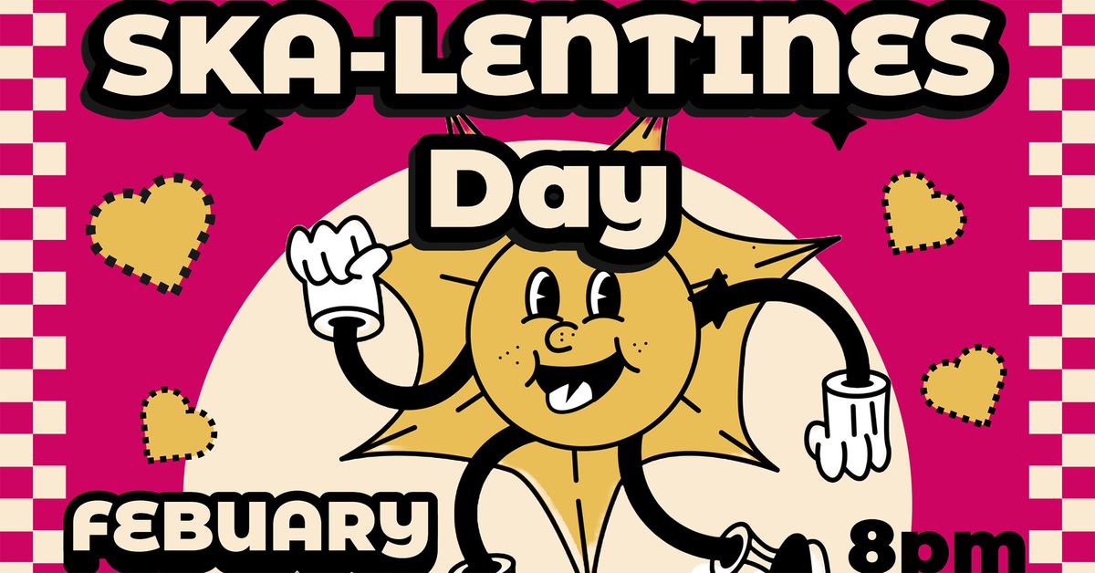 SKA-LENTINE'S DAY at Yucca Tap Room