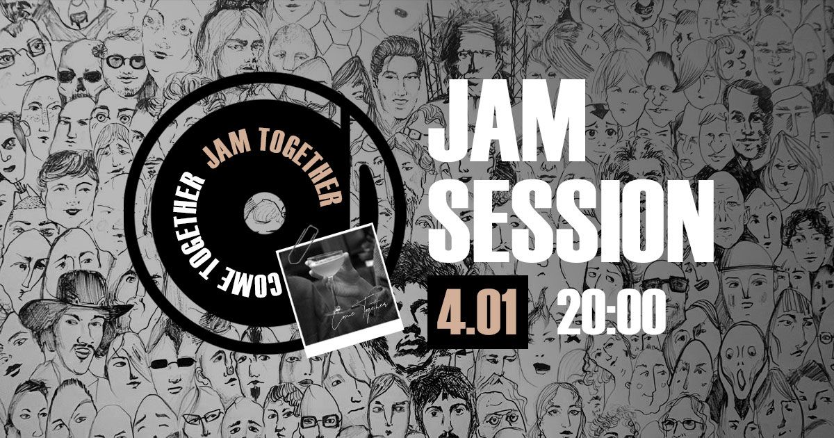 ComeTogether JamTogether \/ Jam Session #5