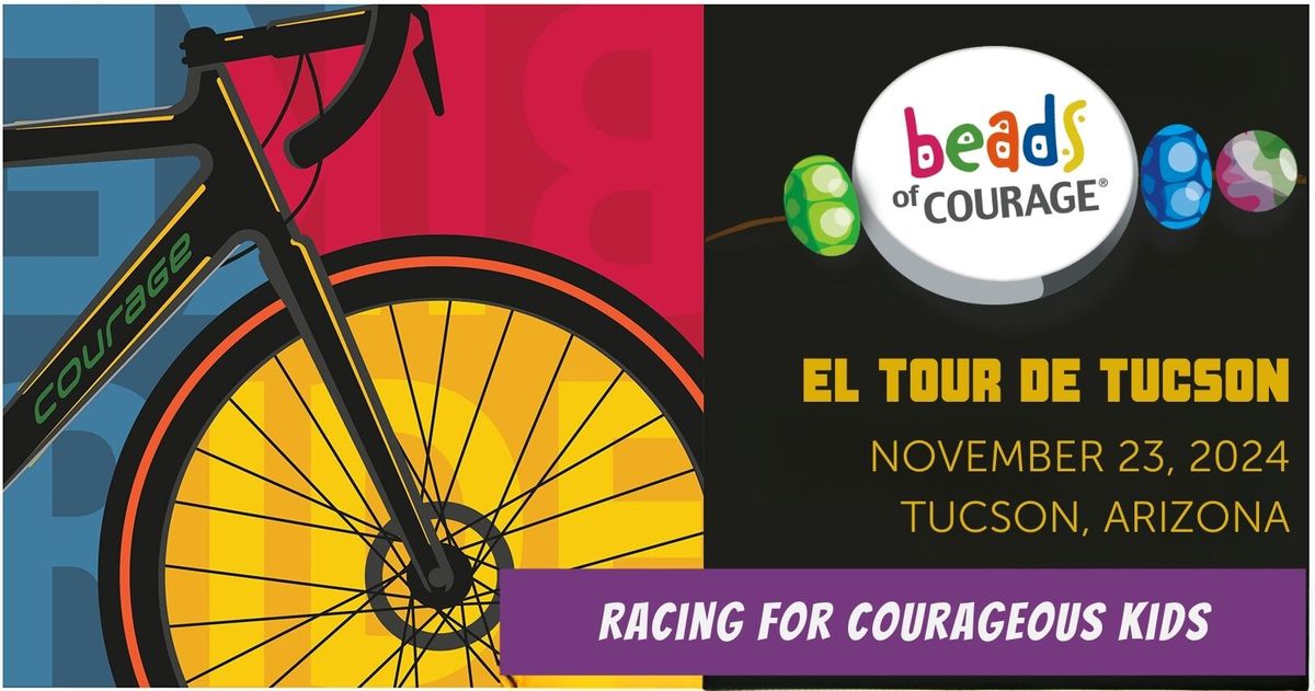 TEAM Beads of Courage\u2013El Tour de Tucson