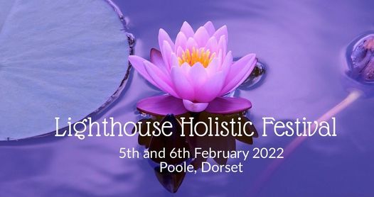 Lighthouse Holistic Festival 2022