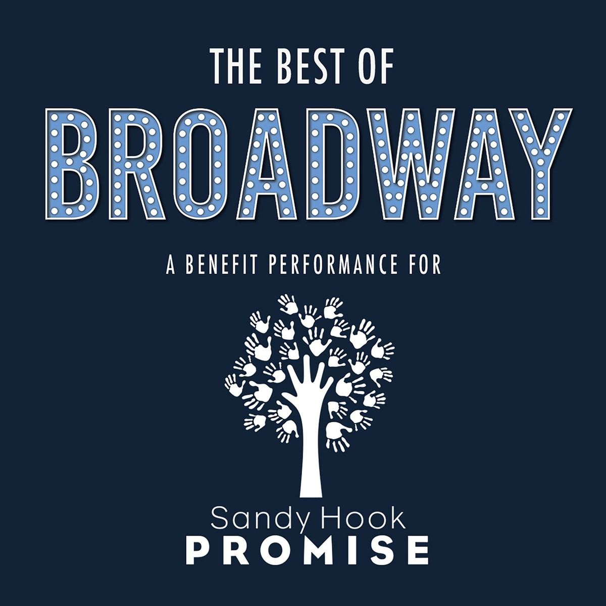 The Best of Broadway - A Benefit for Sandy Hook Promise