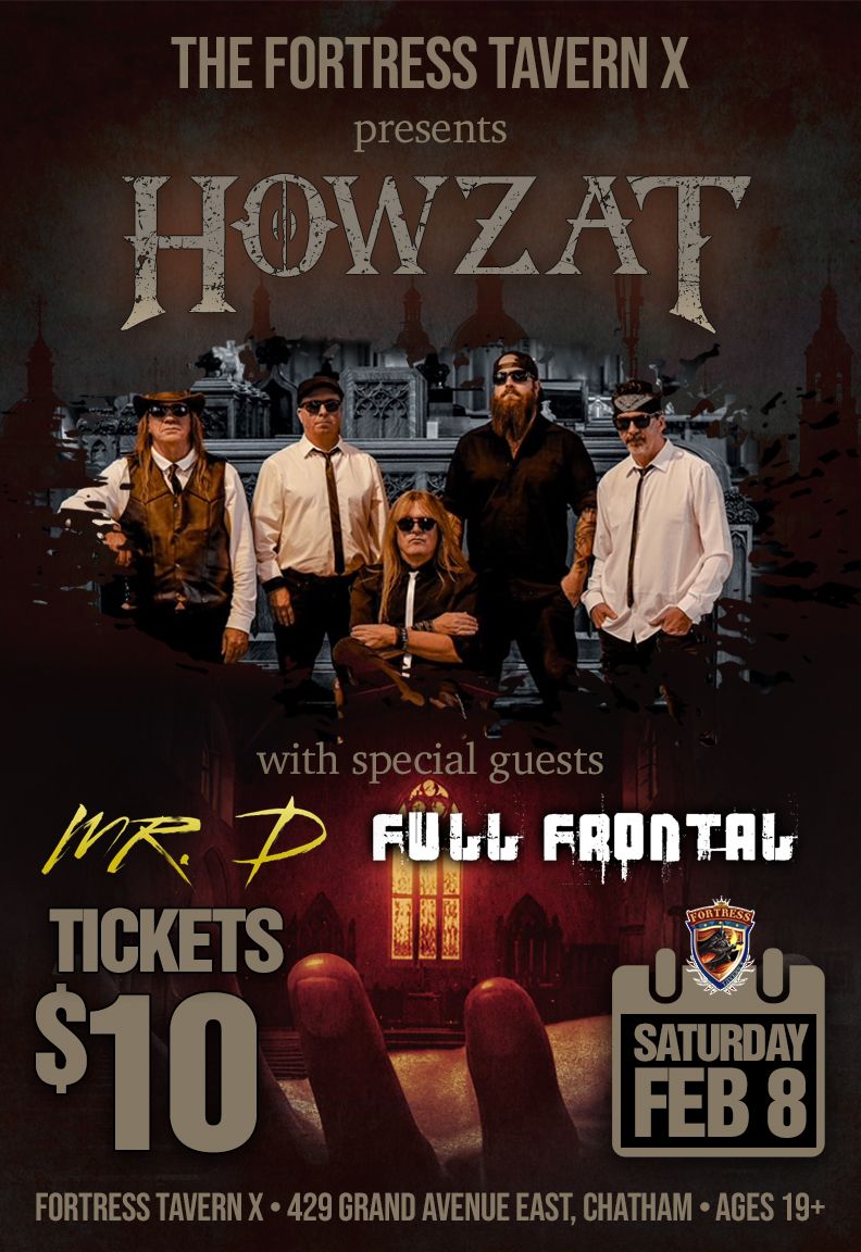 HOWZAT - LIVE At The Fortress Tavern X - With Mr D & Full Frontal