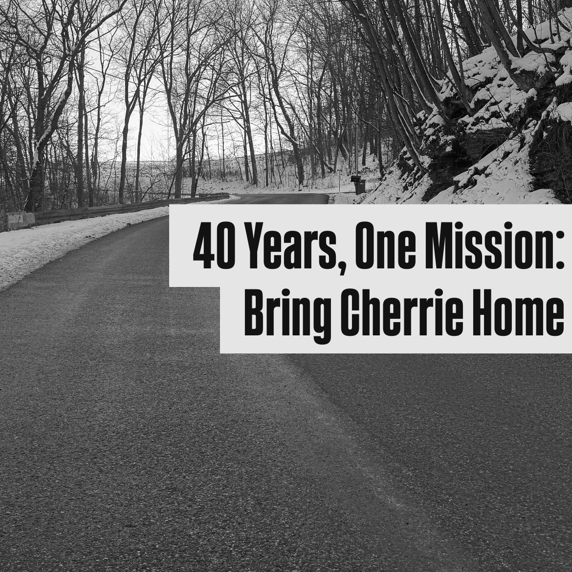 40 Years, One Mission: Bring Cherrie Home