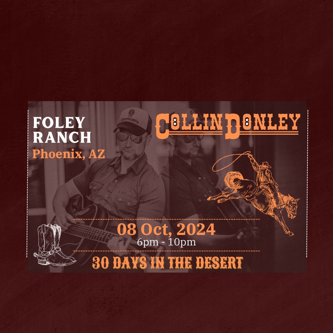 Collin Donley LIVE at Foley Ranch