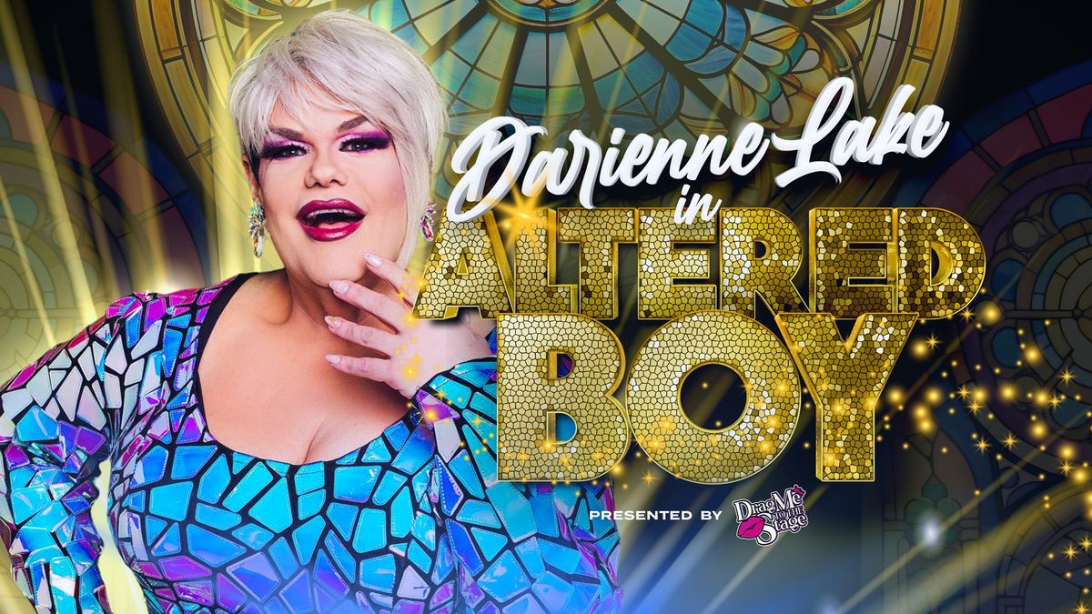 Darienne Lake in Altered Boy