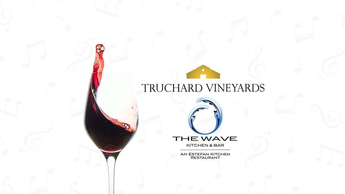 TRUCHARD Wine Dinner 