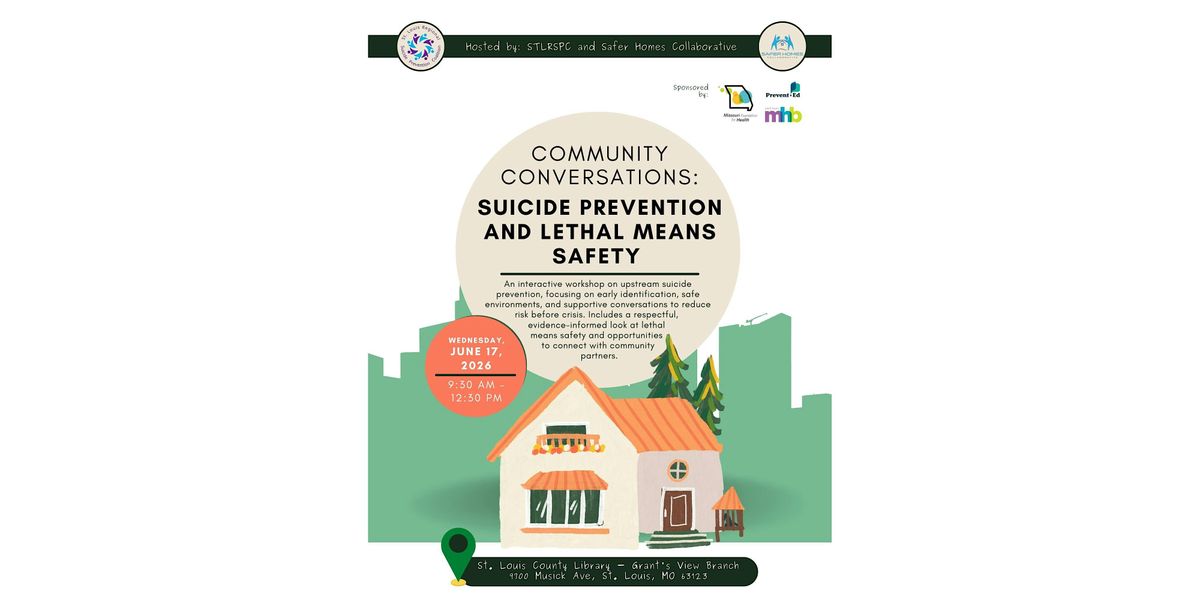 Community Conversations: Suicide Prevention and Lethal Means Safety
