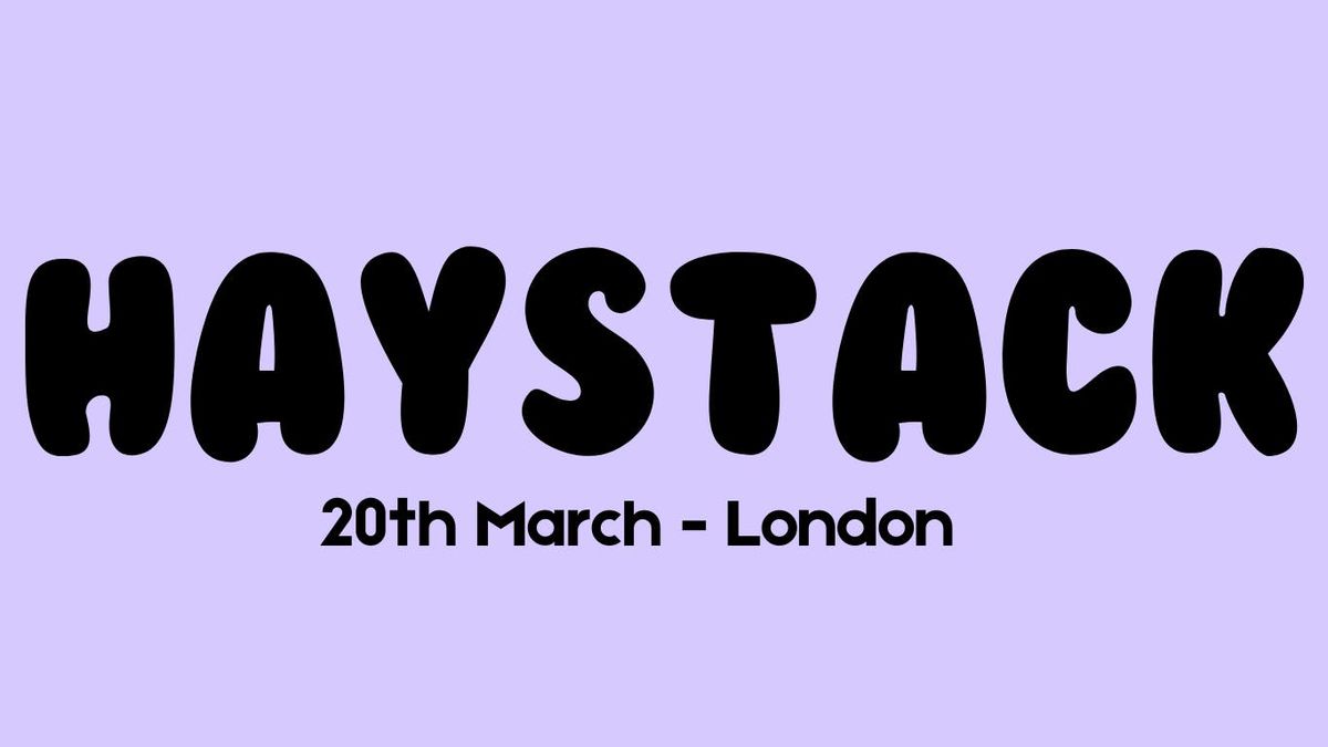 HAYSTACK DATING | CENTRAL LONDON | 20TH MARCH 2025 