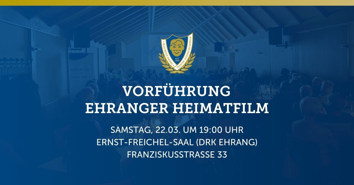 Vorf\u00fchrung des Ehranger Heimatfilms