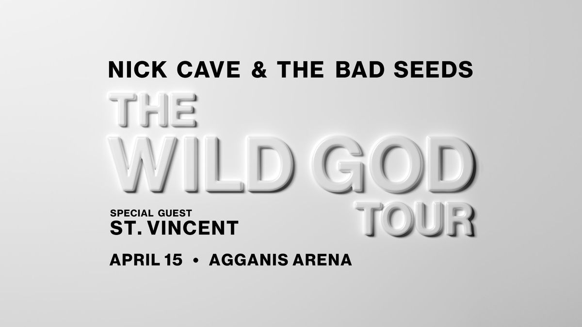 Nick Cave & The Bad Seeds: The Wild God Tour with guest St. Vincent