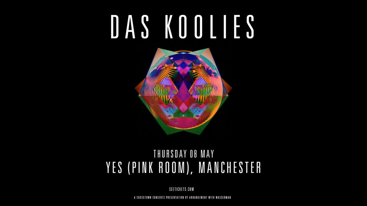 Das Koolies at YES (Pink Rooms), Manchester