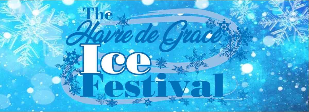 The Havre de Grace Ice Festival