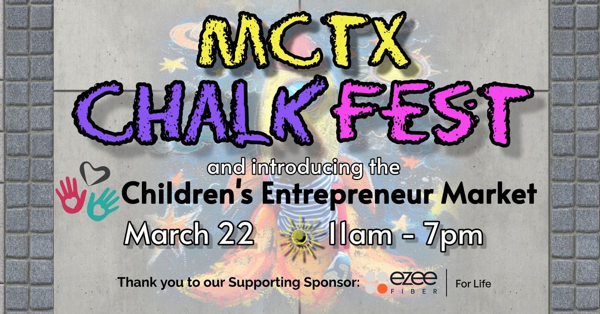 MCTX 4th Annual ChalkFest