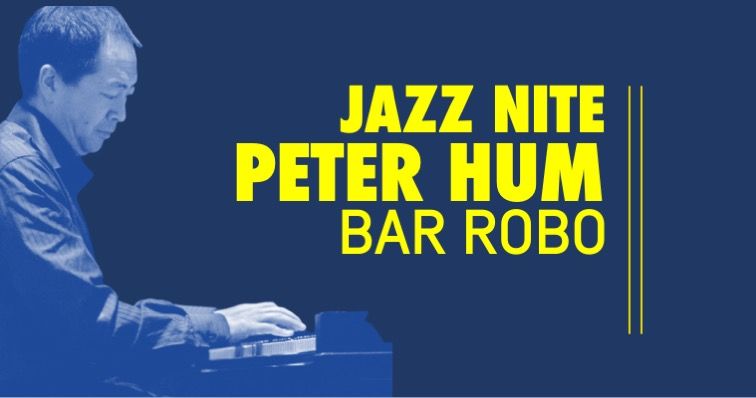 Jazz Nite with Peter Hum