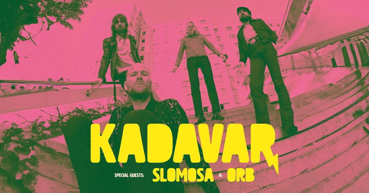 Kadavar + Slomosa + Orb \/\/ Doornroosje Nijmegen