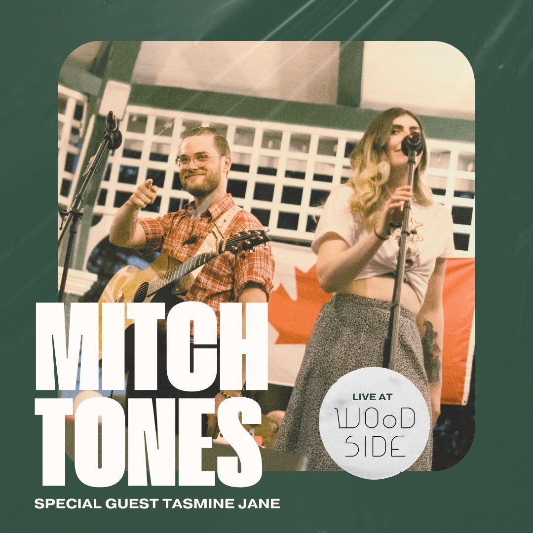 Acoustic Evening at Woodside with Mitch Tones & Tasmine Jane