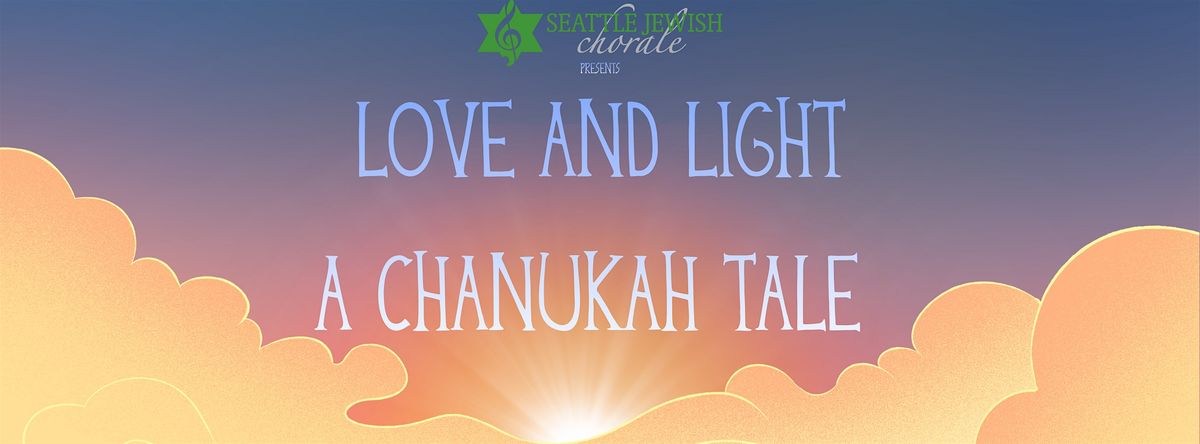 Love and Light; A Chanukah Tale