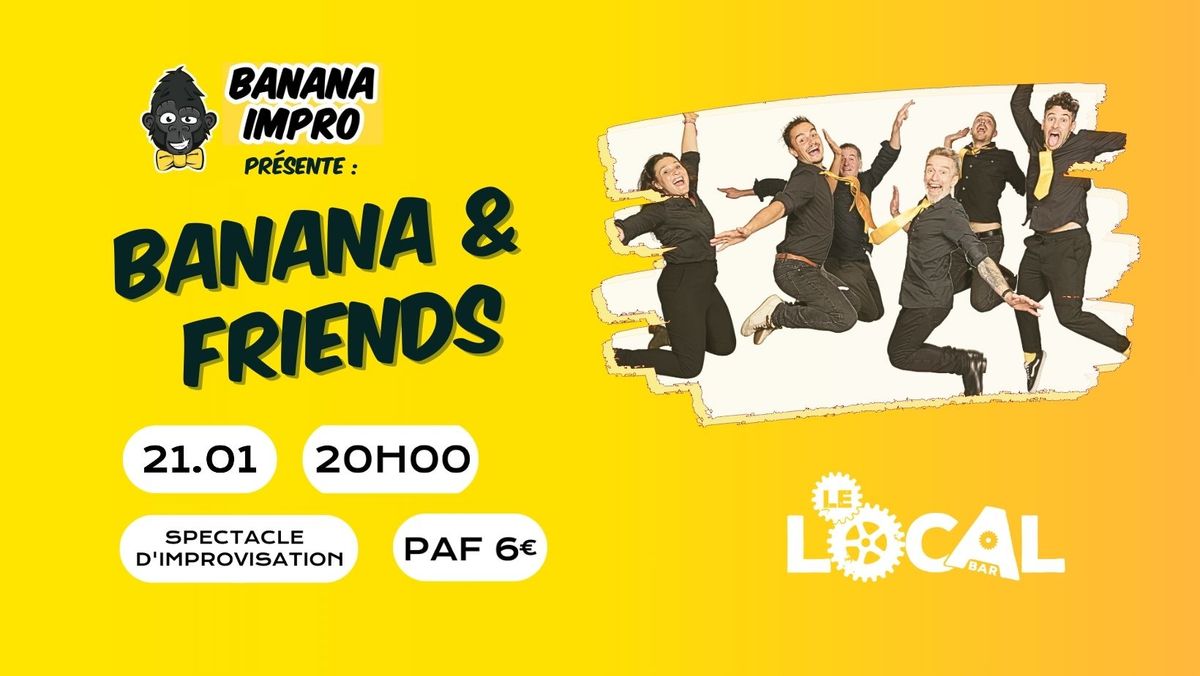 Banana & Friends [ Le Local ]