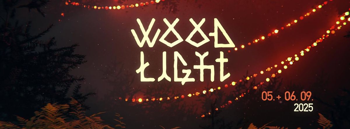 WOODLIGHT FESTIVAL 2025