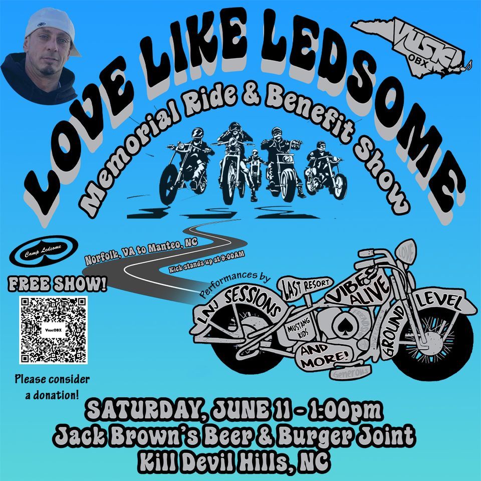 Love Like Ledsome Memorial Ride & Free Benefit Show