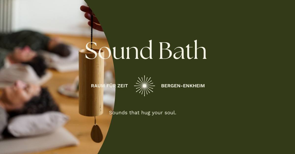 Sound Bath - Auszeit vom stressigen Alltag