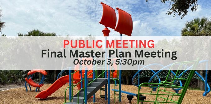 PUBLIC MEETING-Final Master Plan Meeting