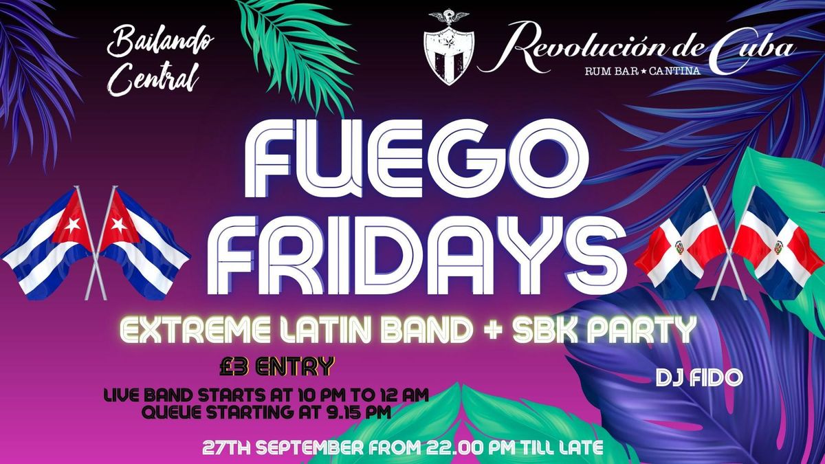 Fuego Friday with Extreme Latin Band