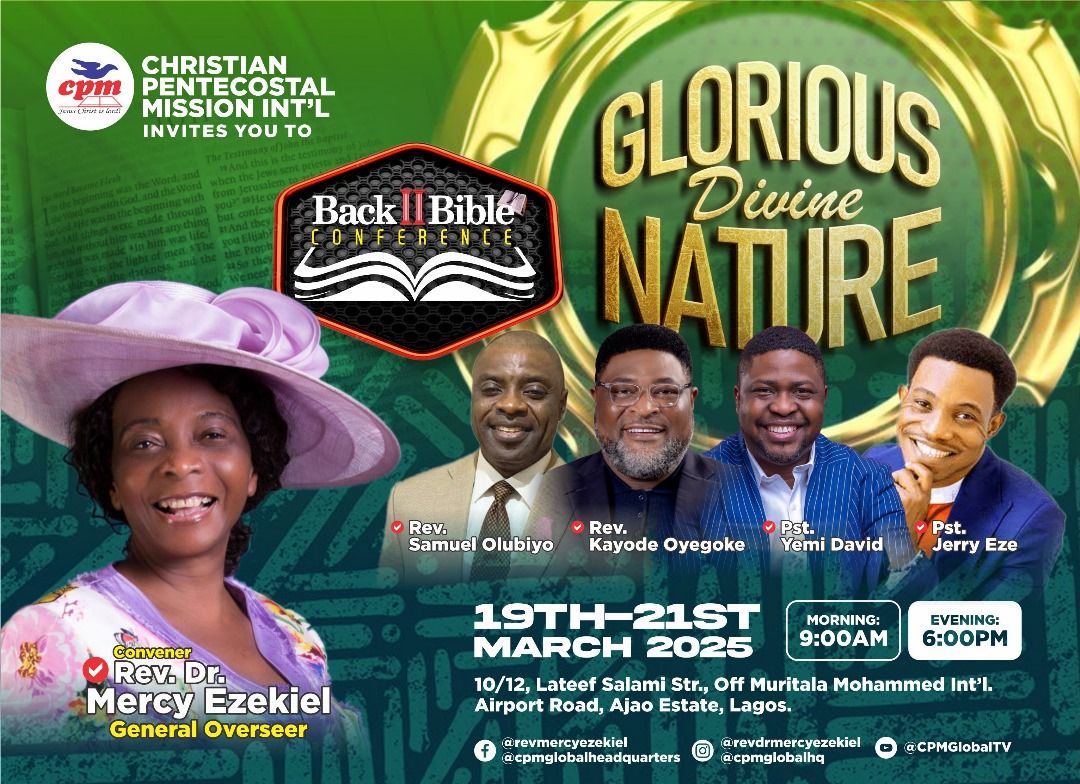 BACK TO BIBLE INTERNATIONAL CONFERENCE, MARCH EDITION 2025 | GLORIOUS DIVINE NATURE