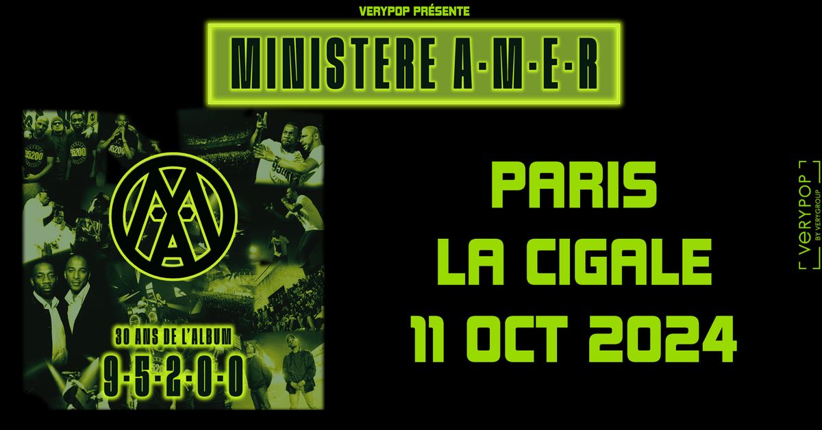 Minist\u00e8re A.M.E.R \u2022 La Cigale \u2022 Paris