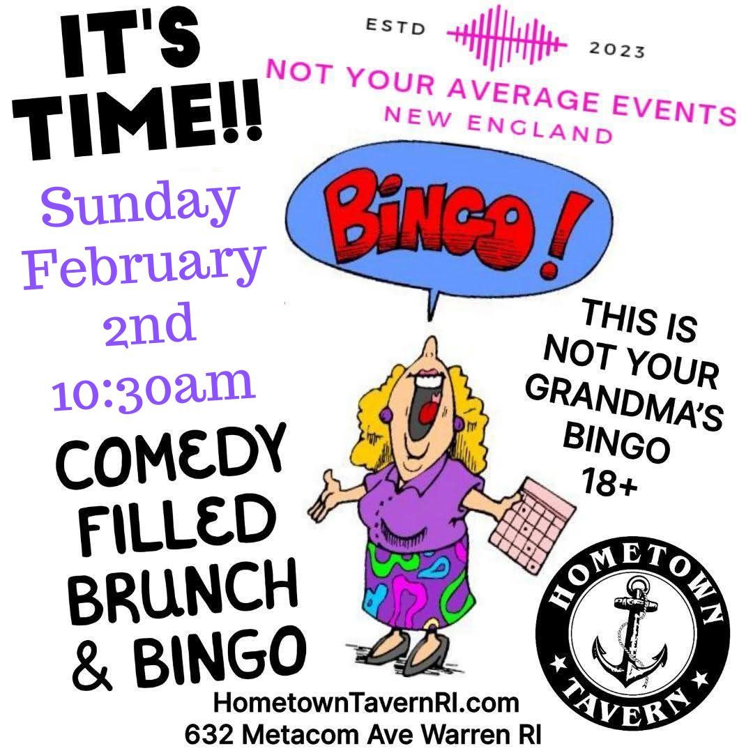 Not Your Grandma's Comedy Bingo Brunch @ Hometown Tavern - Sunday February 2nd 2025