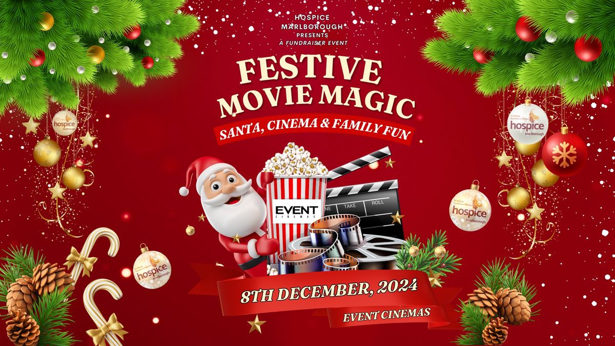 Hospice Marlborough Festive Movie Magic: Santa, Cinema & Family Fun