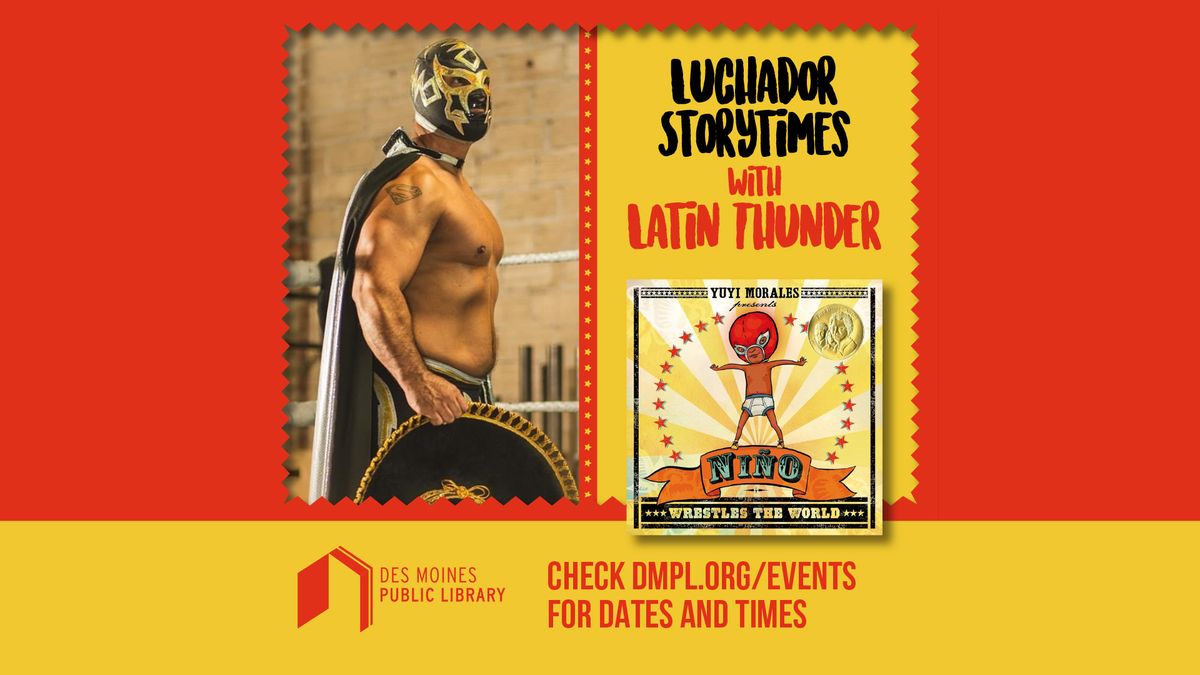 Luchador Storytime with Latin Thunder at the Franklin Avenue Library