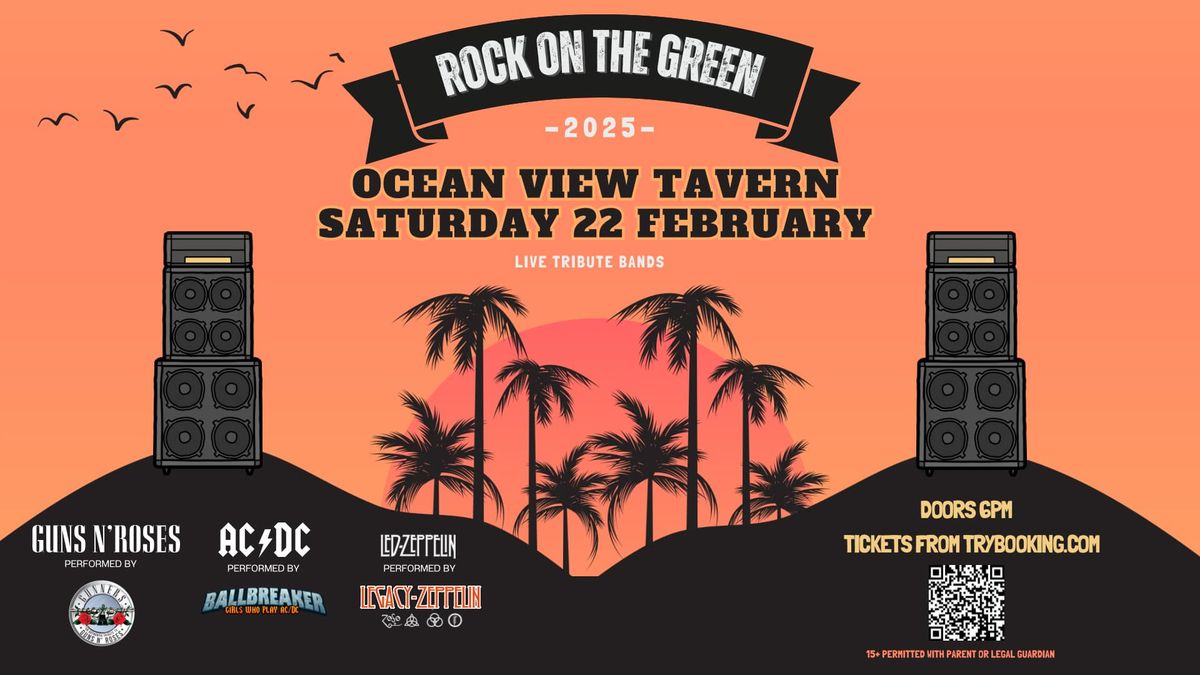 ROCK ON THE GREEN @ OVT (ft. GUNNERS, BALLBREAKER, LEGACY ZEPPELIN