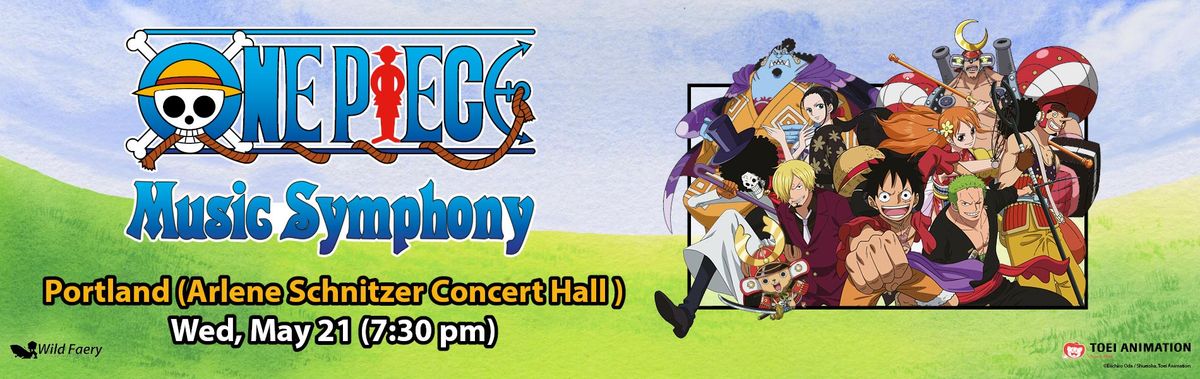 One Piece Music Symphony at Arlene Schnitzer Concert Hall