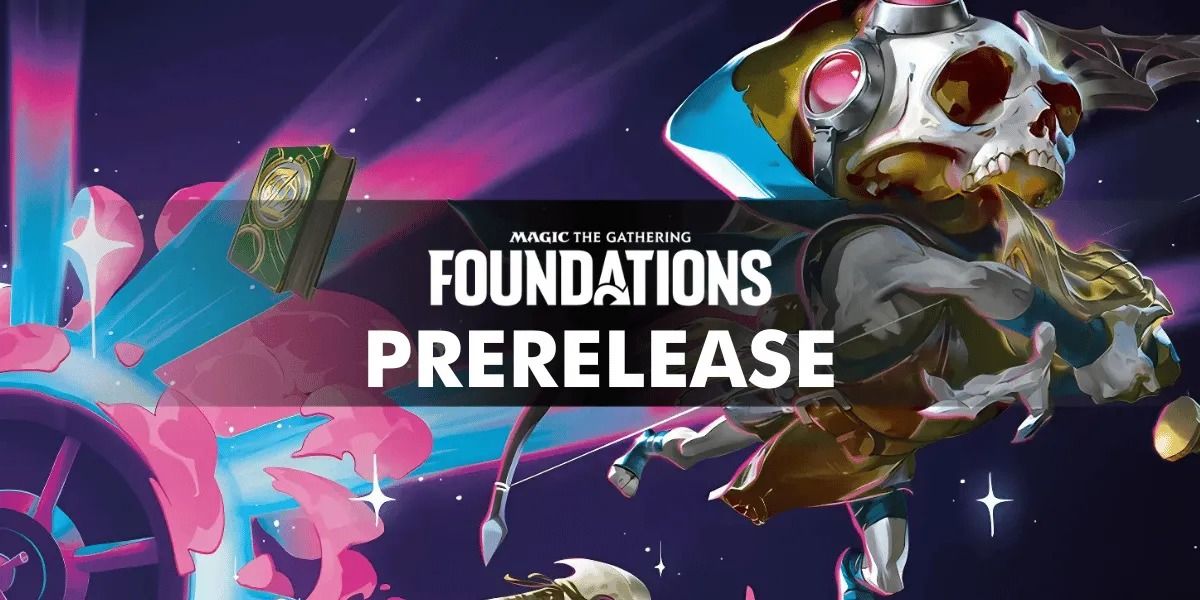 MtG Foundations Prerelease