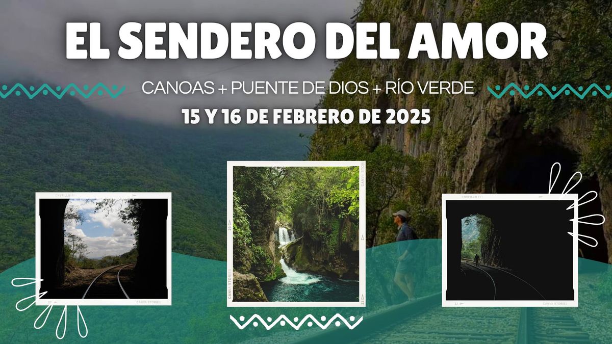 El Sendero del Amor- (D\u00eda del amor y la amistad)