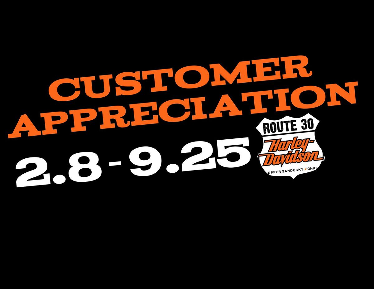 CUSTOMER APPRECIATION WEEKEND #1