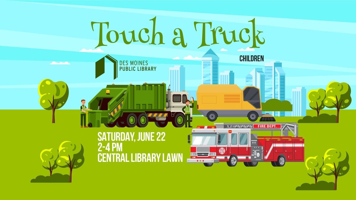 Touch a Truck at Central Library
