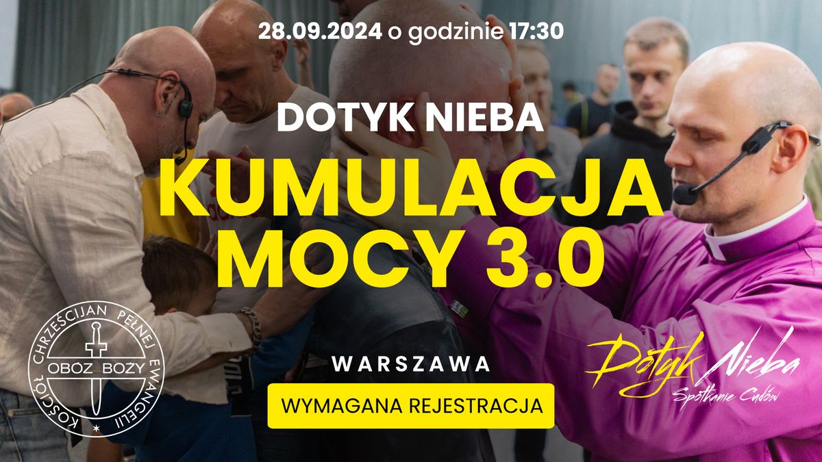 Dotyk Nieba Warszawa: KUMULACJA MOCY 3.0