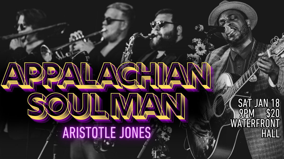 Appalachian Soul Man ARISTOTLE JONES: Live @ Waterfront Hall 