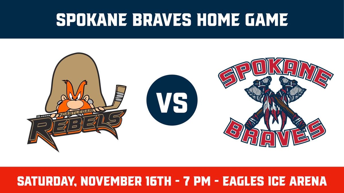 Castlegar Rebels vs Spokane Braves